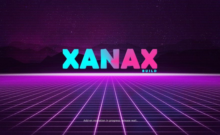 Xanax Build